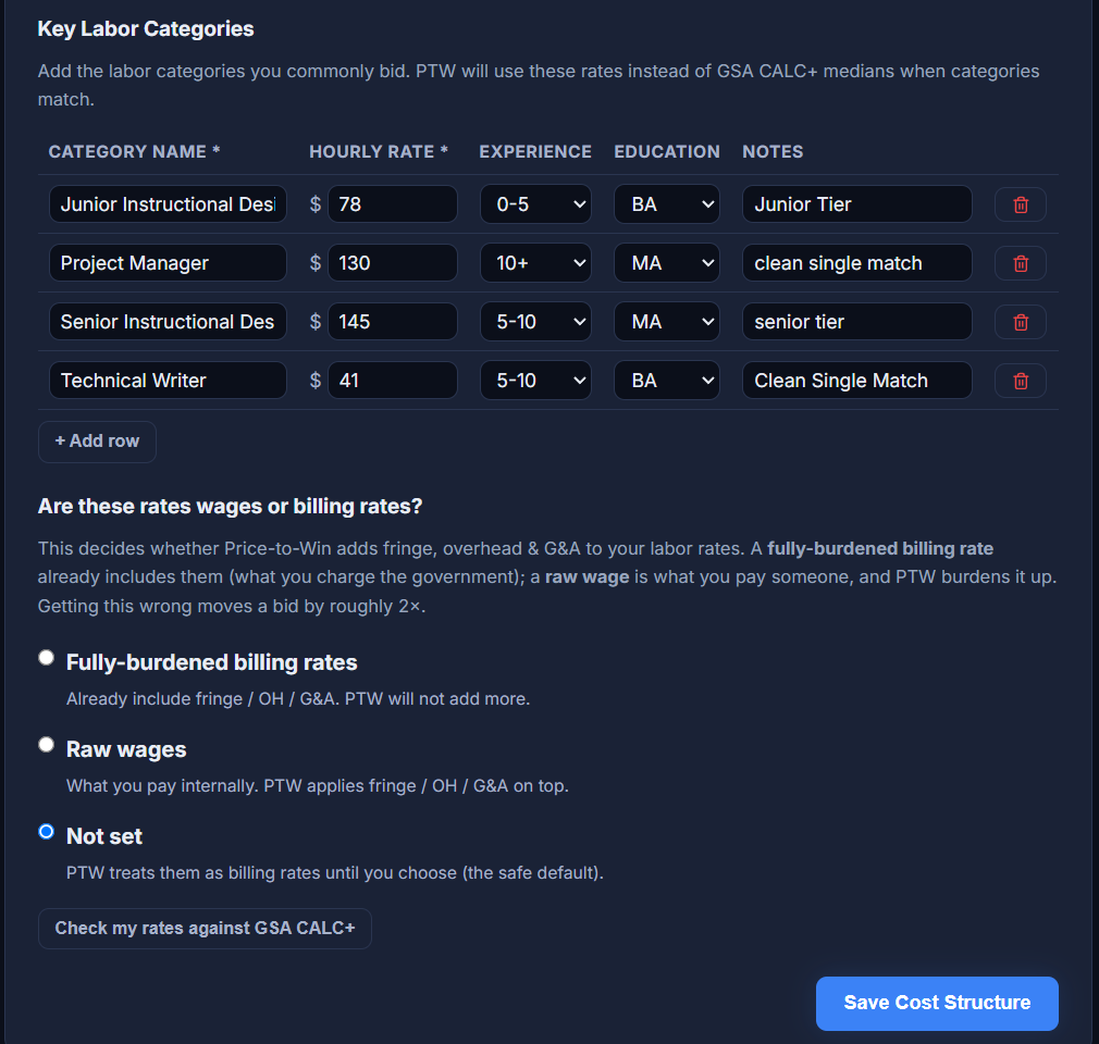 The Key Labor Categories table with hourly rates, experience and education tiers, the wages-versus-billing-rates choice that tells Price-to-Win whether to add fringe, overhead and G&A, and the check against GSA CALC+